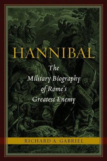 Hannibal, Richard A. Gabriel - Gebonden - 9781597976862