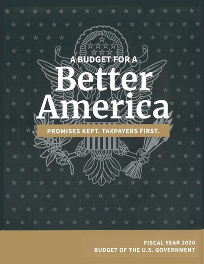 Budget of the United States, Fiscal Year 2020, Omb - Paperback - 9781598049121