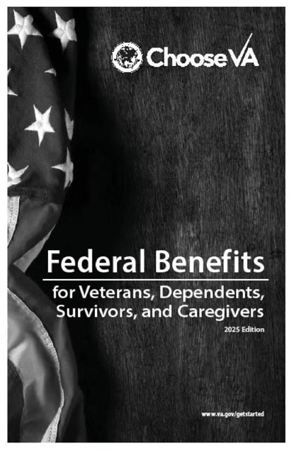Federal Benefits for Veterans, Dependents, Survivors, and Caregivers 2025 Edition, Veterans Affairs - Paperback - 9781598049954