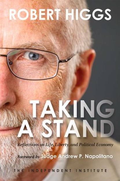 Taking a Stand, Robert Higgs - Ebook - 9781598132052