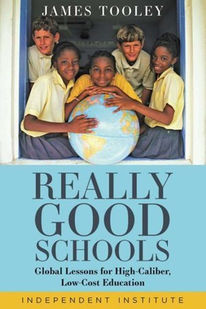 Really Good Schools, James Tooley - Ebook - 9781598133400