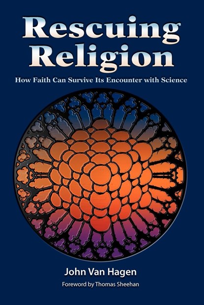 Rescuing Religion, John Van Hagen - Paperback - 9781598150377