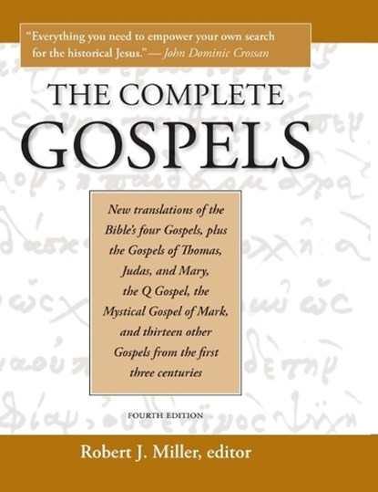 The Complete Gospels, Robert J. Miller - Paperback - 9781598151961
