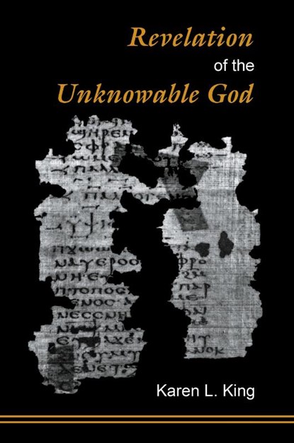 Revelation of the Unknowable God, Karen L. King - Paperback - 9781598151992