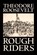 Rough Riders, Theodore Roosevelt - Paperback - 9781598188295
