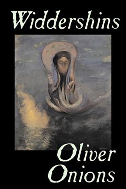 Widdershins, Oliver Onions - Paperback - 9781598188301