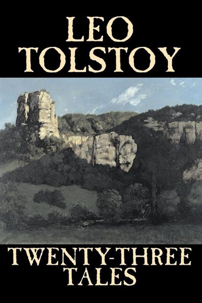 Twenty-Three Tales, Leo Tolstoy - Paperback - 9781598188400