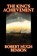 The King's Achievement, BENSON,  Robert, Hugh - Paperback - 9781598189964