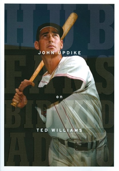HUB FANS BID KID ADIEU JOHN UP, John Updike - Gebonden - 9781598530711