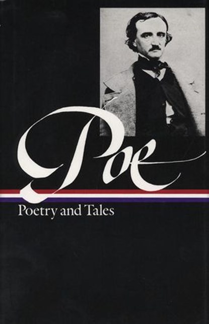 Edgar Allan Poe: Poetry & Tales (LOA #19), Edgar Allan Poe - Ebook - 9781598533873