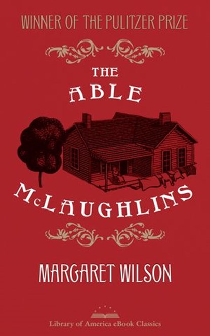 The Able McLaughlins, Margaret Wilson - Ebook - 9781598535938
