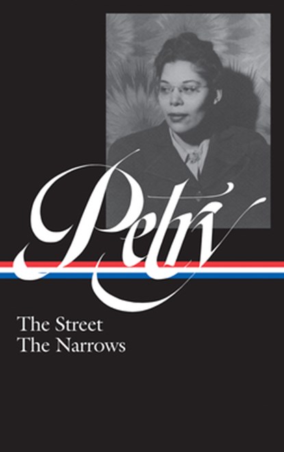 Ann Petry: The Street, the Narrows (Loa #314), Ann Petry - Gebonden - 9781598536010