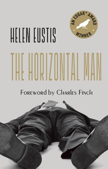 The Horizontal Man, Helen Eustis ; Charles Finch - Paperback - 9781598536317