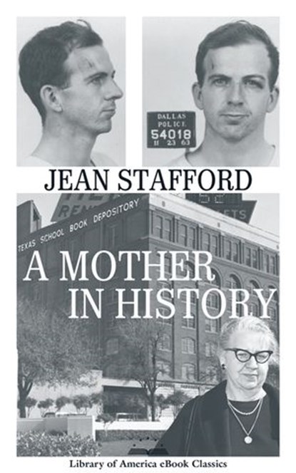 A Mother in History, Jean Stafford - Ebook - 9781598536959
