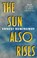 The Sun Also Rises, Ernest Hemingway ; Robert W. Trogdon - Paperback - 9781598537154