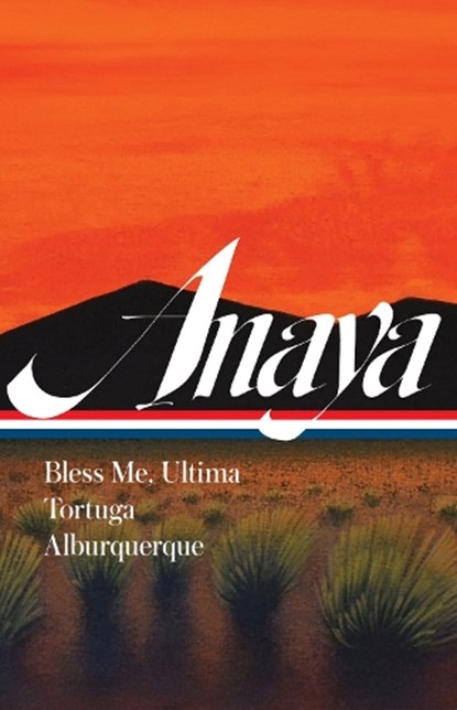 Rudolfo Anaya: Bless Me, Ultima, Tortuga, Alburquerque, Rudolfo Anaya ; Luis Alberto Urrea - Gebonden - 9781598537291