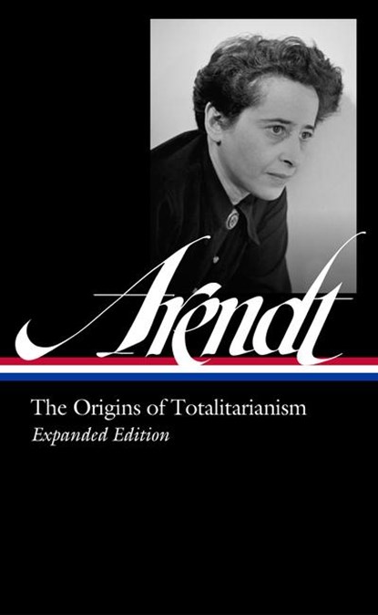 Arendt, H: Hannah Arendt: The Origins of Totalitarianism Exp, Hannah Arendt - Gebonden - 9781598538069