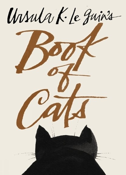 Ursula K. Le Guin's Book of Cats, Ursula K. Le Guin - Gebonden - 9781598538298