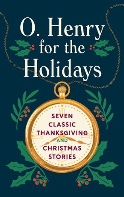 O. Henry for the Holidays, O. Henry - Gebonden - 9781598538335