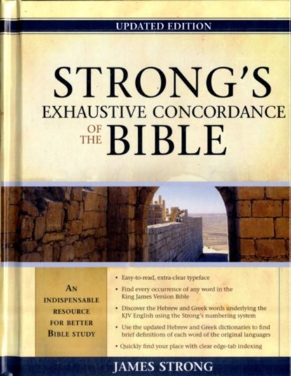 Strong's Exhaustive Concordance of the Bible, James Strong - Gebonden - 9781598563788