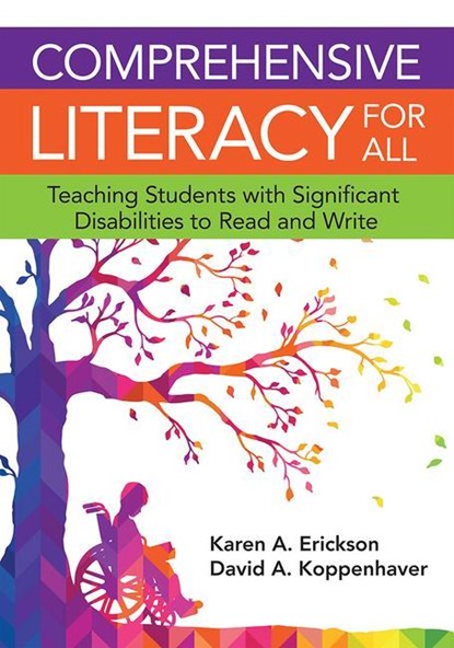 Comprehensive Literacy for All, Karen Erickson ; David Koppenhaver - Paperback - 9781598576573