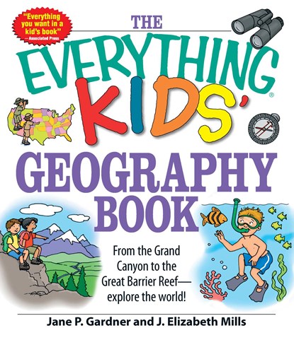 The Everything Kids' Geography Book, Jane P Gardner ; J. Elizabeth Mills - Paperback - 9781598696837