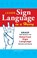 Learn Sign Language in a Hurry, Irene Duke - Paperback - 9781598698688