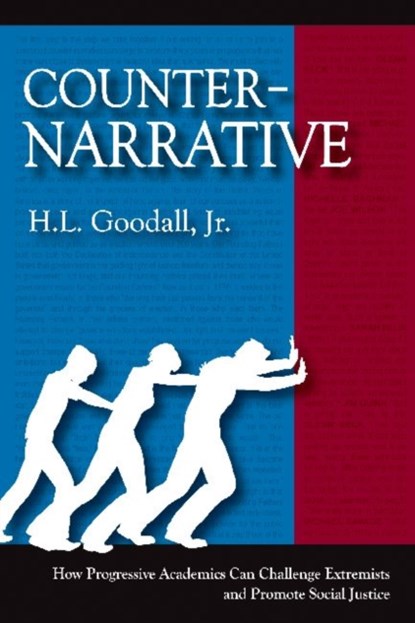 Counter-Narrative, H.L. Goodall Jr - Paperback - 9781598745634