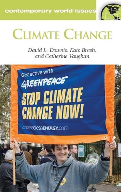 Climate Change, David Downie ; Kate Brash ; Catherine Vaughan - Gebonden - 9781598841527