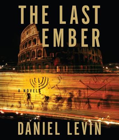 The Last Ember, LEVIN,  Daniel - Overig - 9781598878912