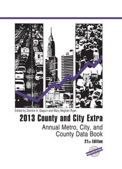 County and City Extra 2013, Deirdre A. Gaquin ; Mary Meghan Ryan - Gebonden - 9781598886337