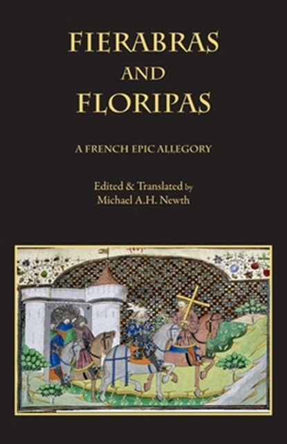 Fierabras and Floripas, Michael A Newth - Paperback - 9781599101576