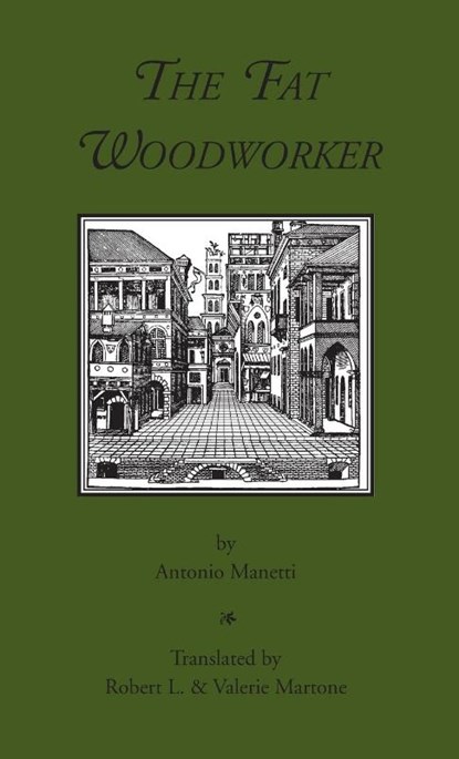 The Fat Woodworker, Antonio Manetti - Gebonden - 9781599102337