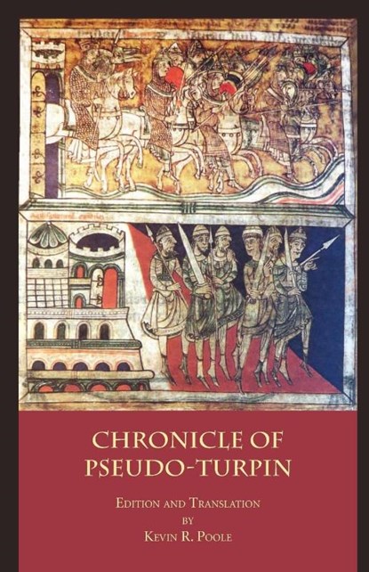 The Chronicle of Pseudo-Turpin, Pseudo-Turpin - Paperback - 9781599102900