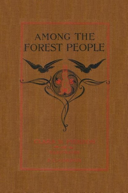 Among the Forest People, Clara Dillingham Pierson - Paperback - 9781599150185