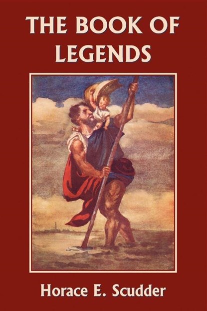 The Book of Legends, Horace Scudder - Paperback - 9781599150307