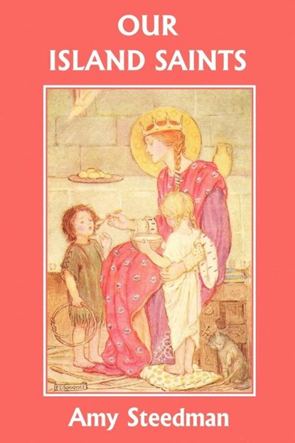 Our Island Saints, Amy Steedman - Paperback - 9781599150314