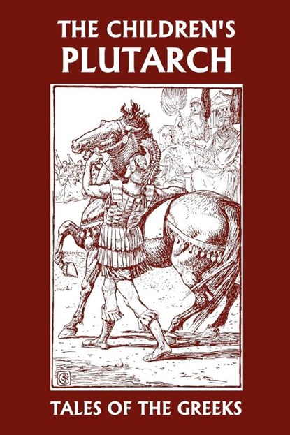 The Children's Plutarch, F. J. Gould - Paperback - 9781599151625