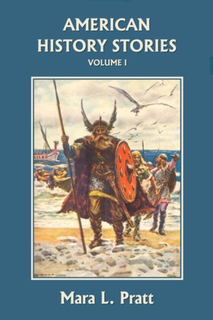 American History Stories, Volume I, MARA,  L. Pratt - Paperback - 9781599152028