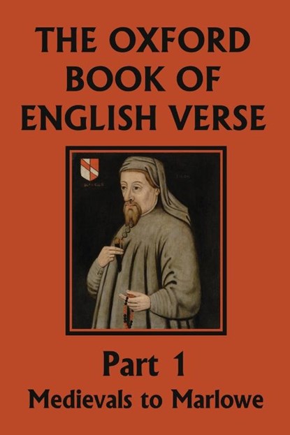 The Oxford Book of English Verse, Part 1, Arthur Quiller-Couch - Paperback - 9781599154725
