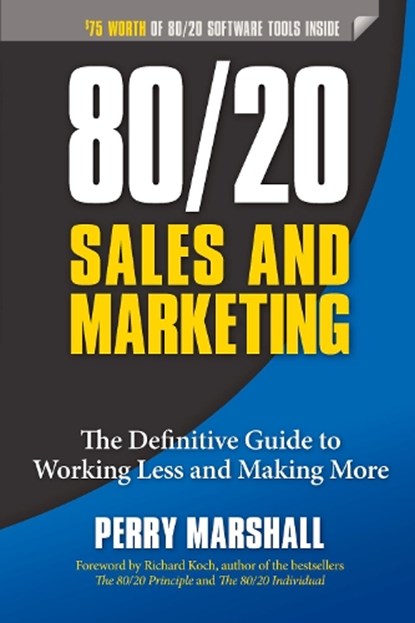 80/20 Sales and Marketing, Perry Marshall - Paperback - 9781599185057