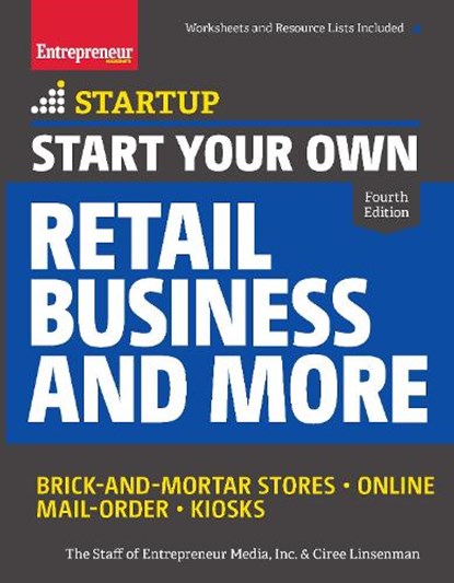 Start Your Own Retail Business and More, The Staff of Entrepreneur Media ; Ciree Linsenmann - Paperback - 9781599185668