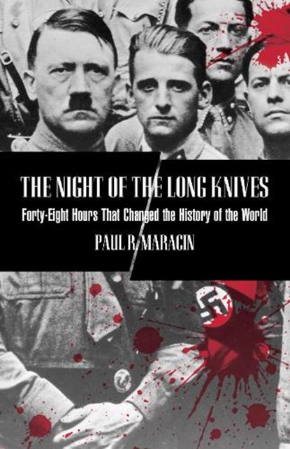 Night of the Long Knives, Paul Maracin - Paperback - 9781599210704