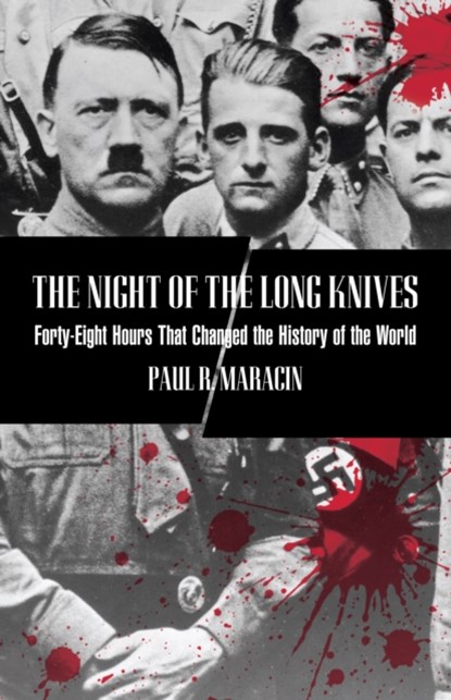 Night of the Long Knives, Paul Maracin - Paperback - 9781599210704