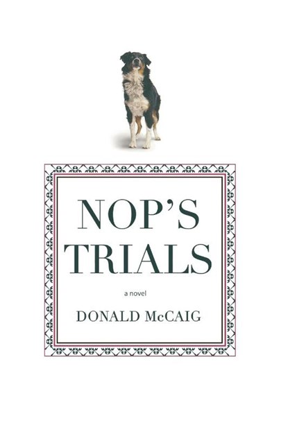 Nop's Trials, Donald McCaig - Paperback - 9781599211367