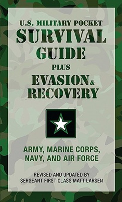 U.S. Military Pocket Survival Guide, Marine Corps U.S. Army ; Matt Larsen - Paperback - 9781599214870