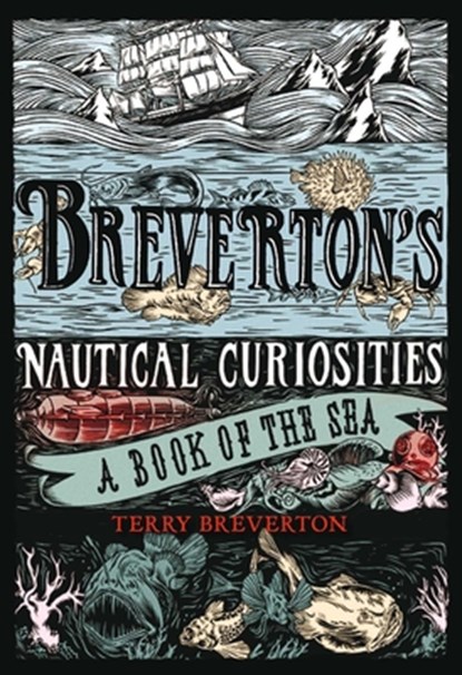 BREVERTONS NAUTICAL CURIOSITIE, Terry Breverton - Gebonden - 9781599219790