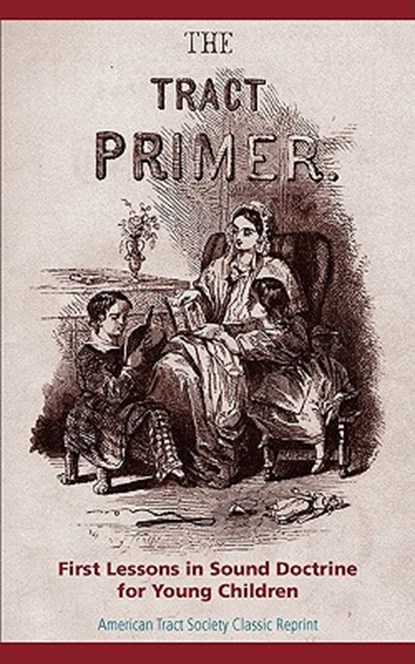 The Tract Primer, WATTS,  Isaac - Paperback - 9781599251301