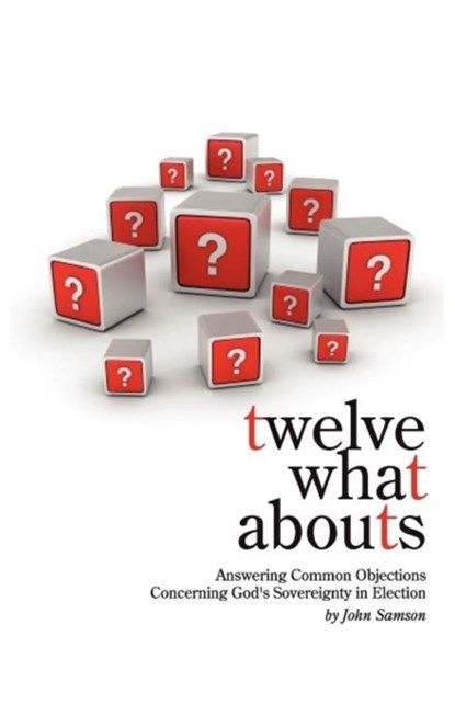 Twelve What Abouts, John Samson - Paperback - 9781599252766