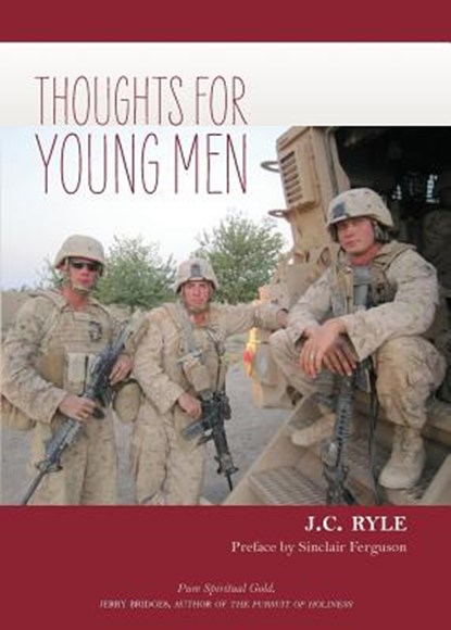 Thoughts for Young Men, John Charles Ryle - Paperback - 9781599252926